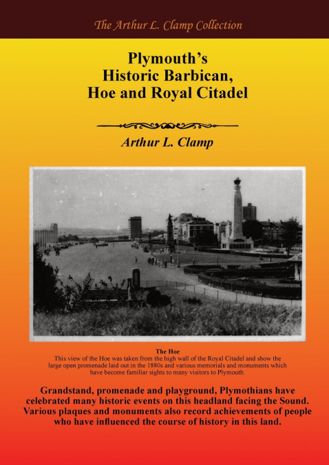 Plymouth’s Historic Barbican,  Hoe and Royal Citadel