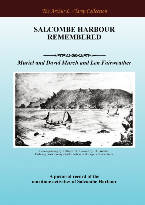 Salcombe Harbour Remembered