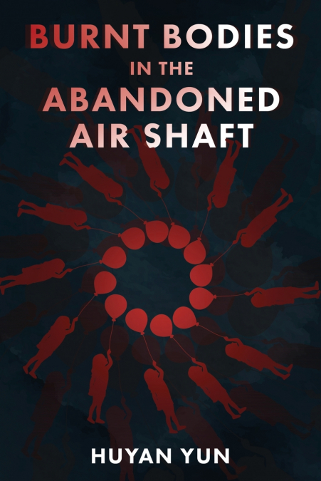 Burnt Bodies in the Air Shaft