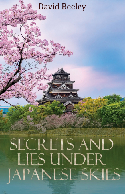 Secrets and Lies under Japanese Skies