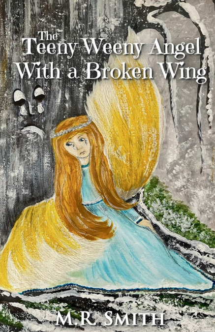 The Teeny Weeny Angel With A Broken Wing