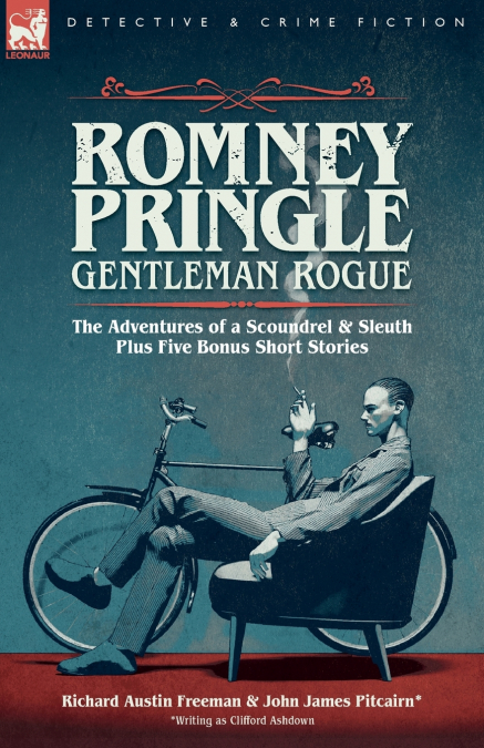 Romney Pringle, Gentleman Rogue, The Adventures of a Scoundrel and Sleuth