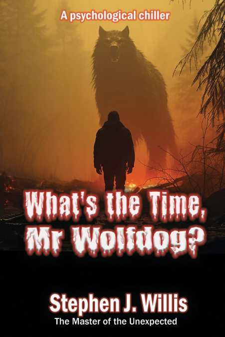 What’s the Time, Mr Wolfdog?