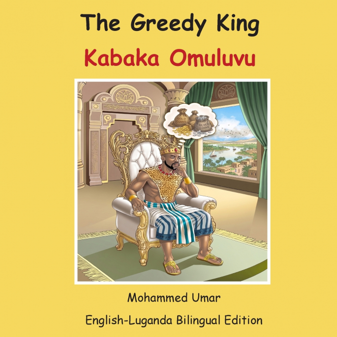 The Greedy King