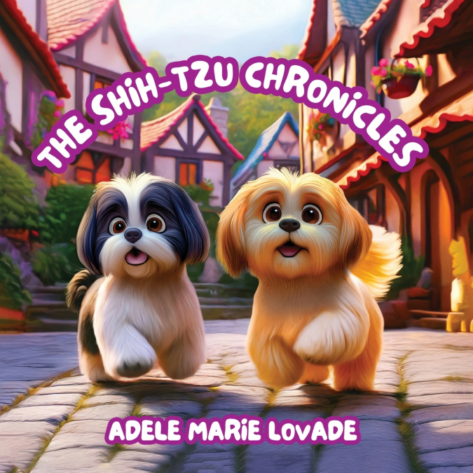 THE SHIH-TZU CHRONICLES