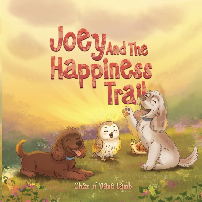 Joey and The Happiness Trail
