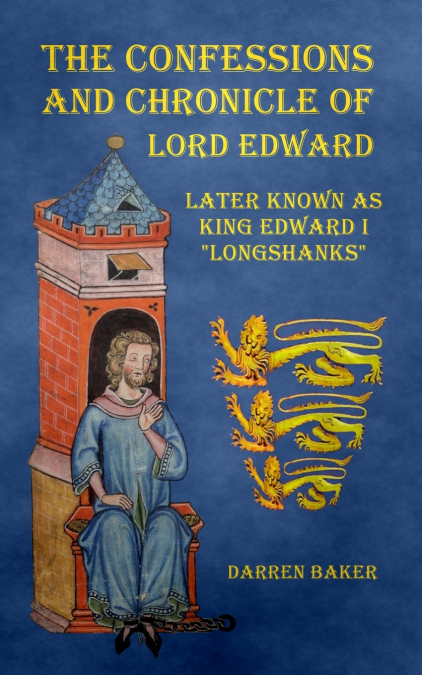 The Confessions and Chronicle of Lord Edward