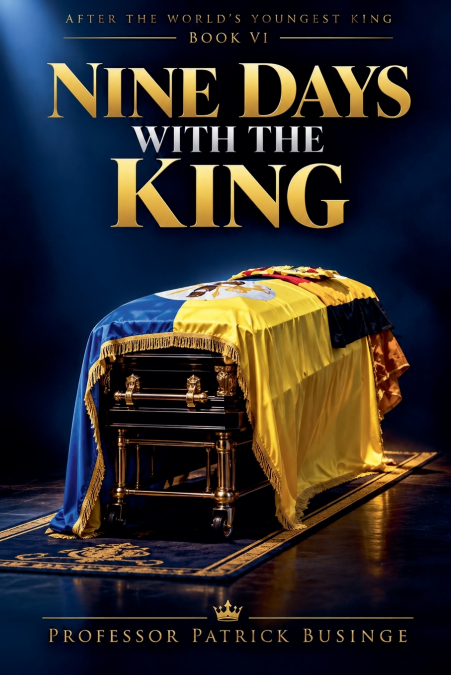 Nine Days with the King