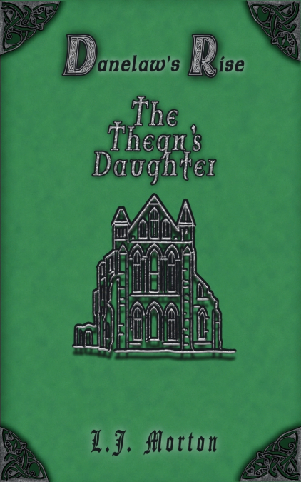 The Thegn’s Daughter