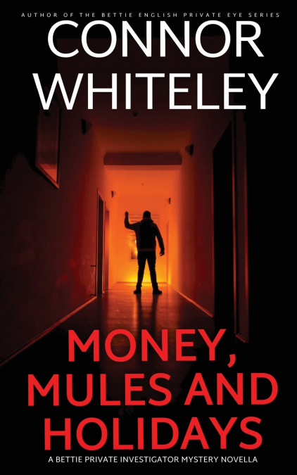 Money, Mules and Holidays