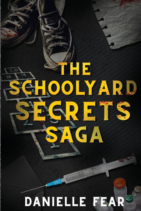 The Schoolyard Secrets Saga