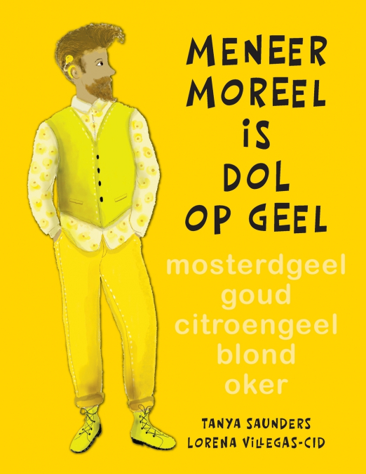 Meneer Moreel is dol op geel