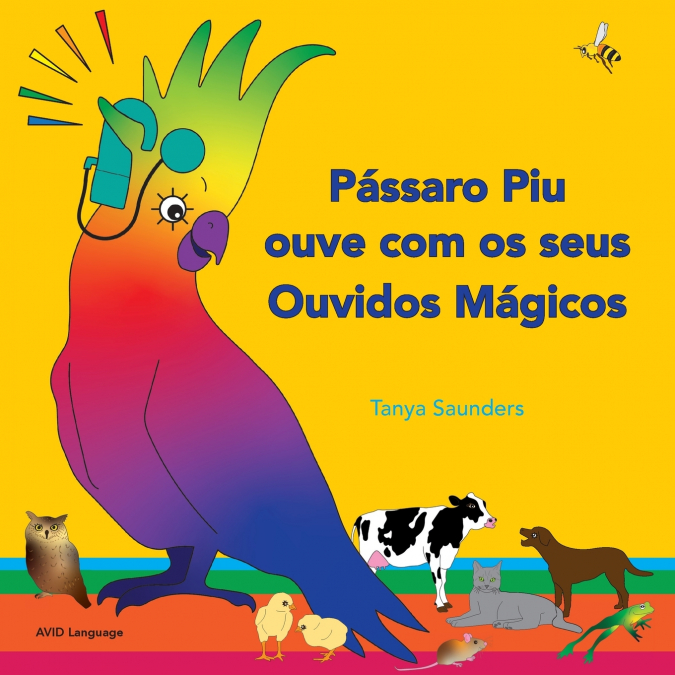 Pássaro Piu ouve com os seus Ouvidos Mágicos