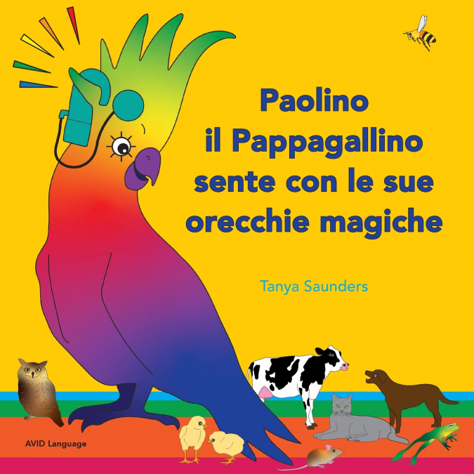 Paolino il Pappagallino sente con le sue orecchie magiche