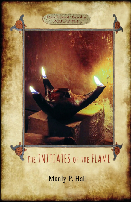 The Initiates of the Flame