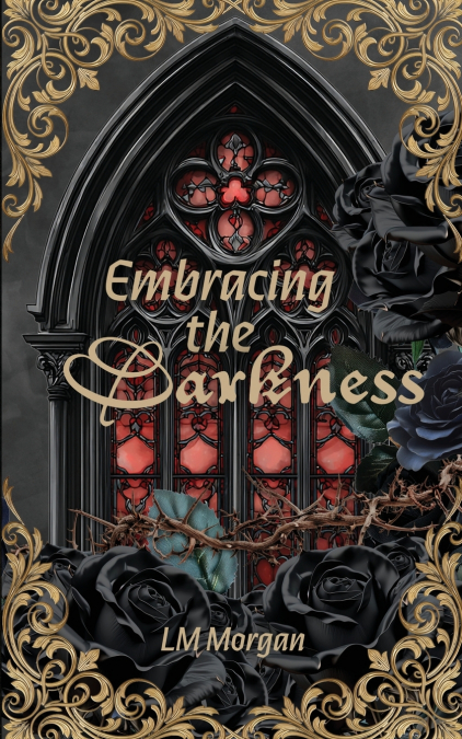 Embracing the Darkness