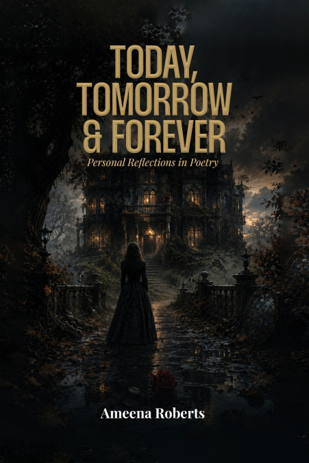 Today, Tomorrow & Forever