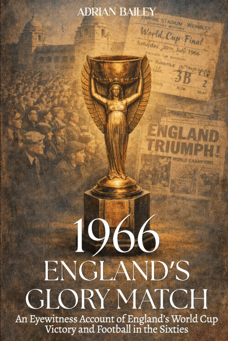 1966 England’s Glory Match