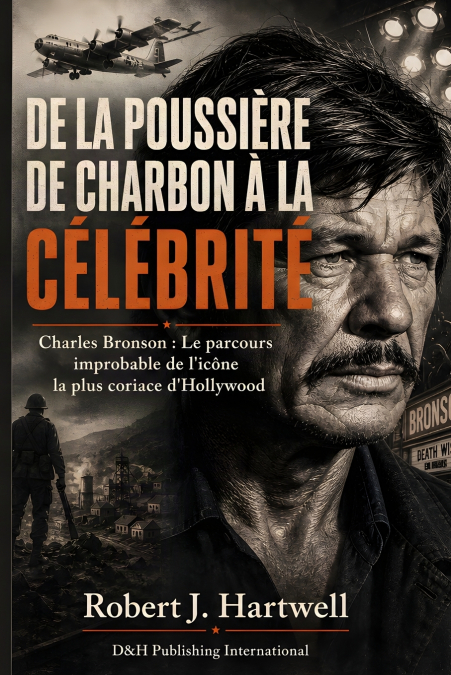 DE LA POUSSIÈRE DE CHARBON À LA CÉLÉBRITÉ