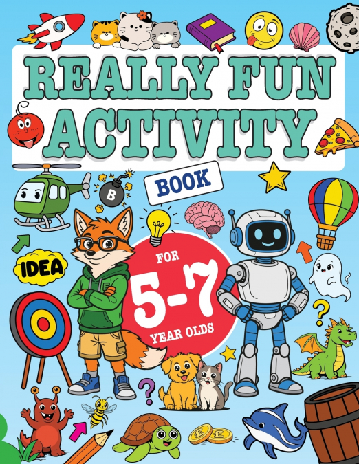 Really Fun Activity Book For 5-7 Year Olds