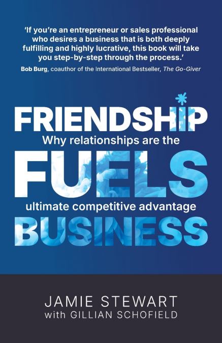 Friendship Fuels Business