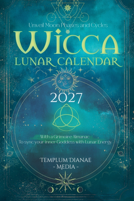Wicca Lunar Calendar 2027