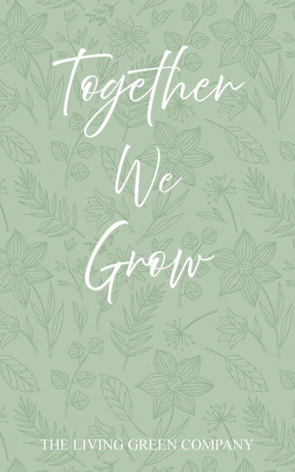 Together We Grow