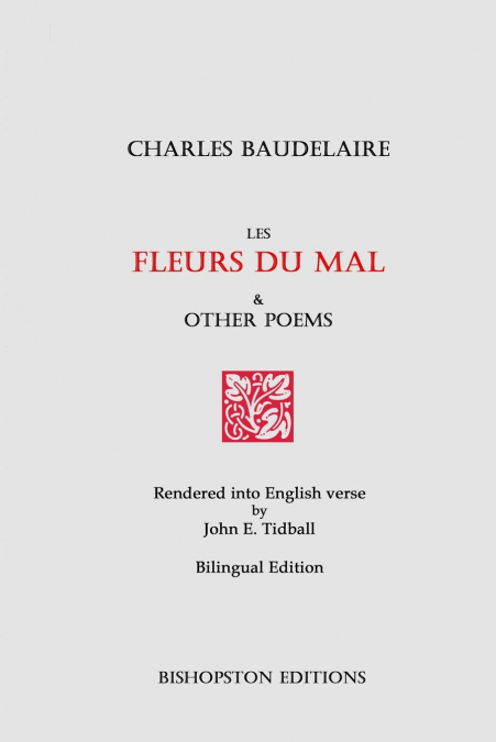 Les Fleurs du mal and Other Poems