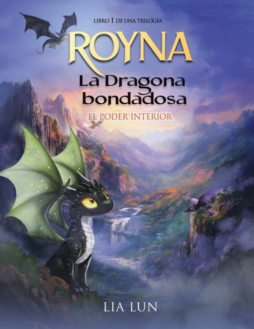 Royna, La Dragona Bondadosa