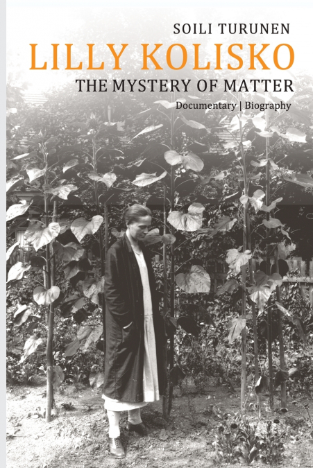 Lilly Kolisko The Mystery of Matter