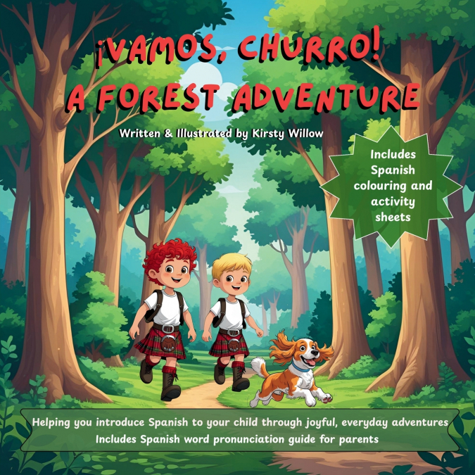 ¡Vamos, Churro!  A Forest Adventure