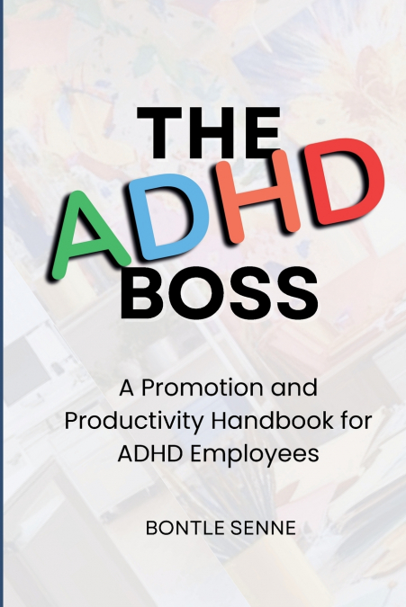 The ADHD Boss