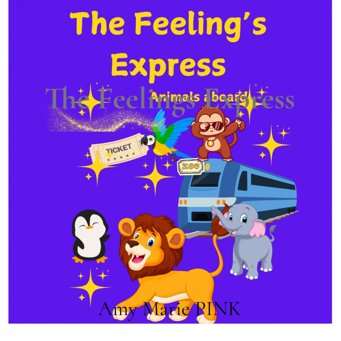 The Feelings Express