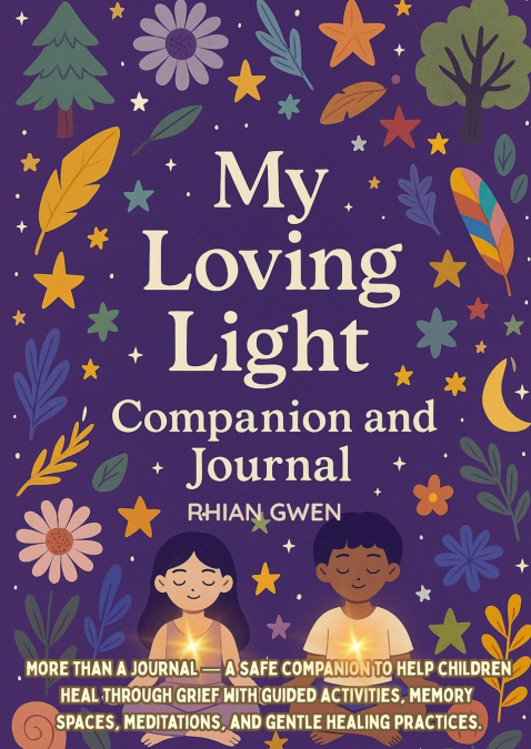 My Loving Light Companion & Grief Journal
