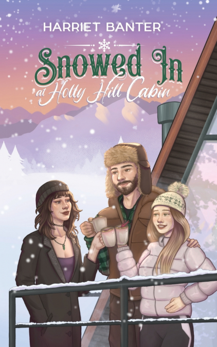 Snowed In at Holly Hill Cabin