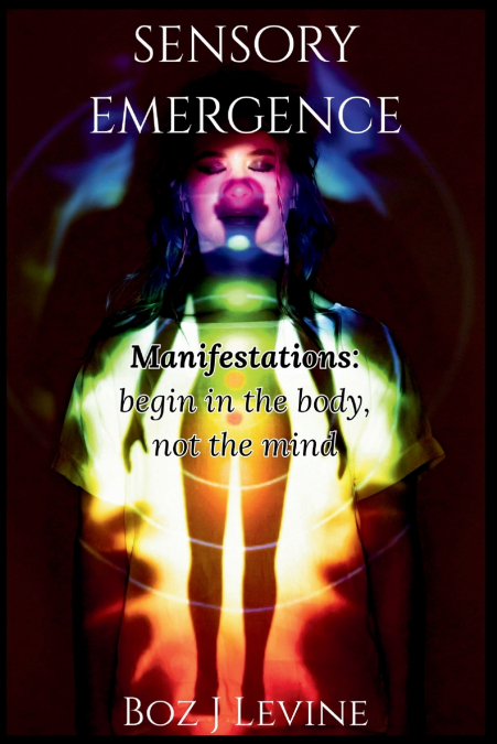 Sensory Emergence