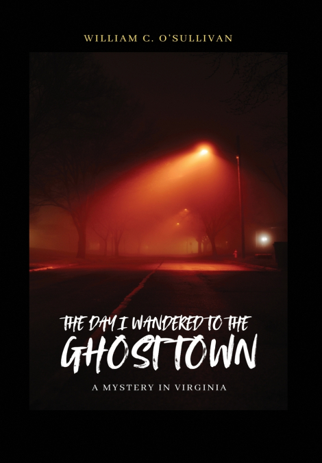 The Day I Wandered to the Ghost Town