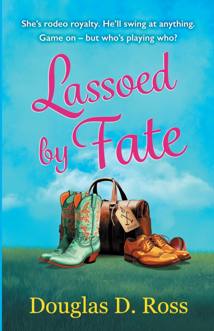 Lassoed by Fate