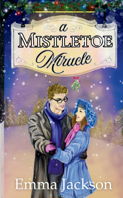A Mistletoe Miracle