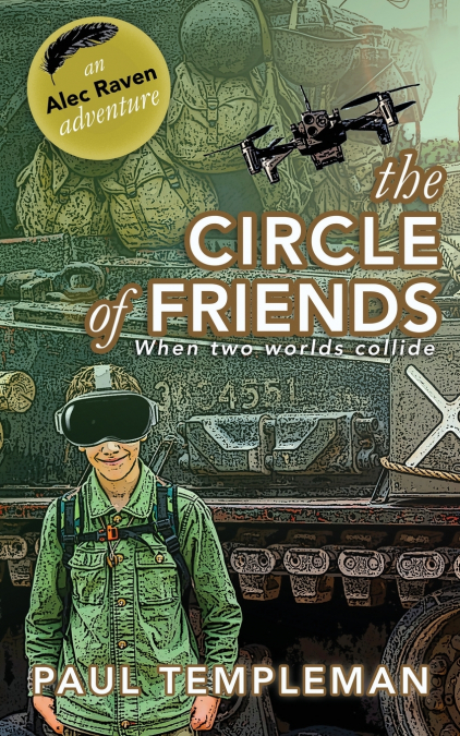The Circle of Friends - An Alec Raven Adventure