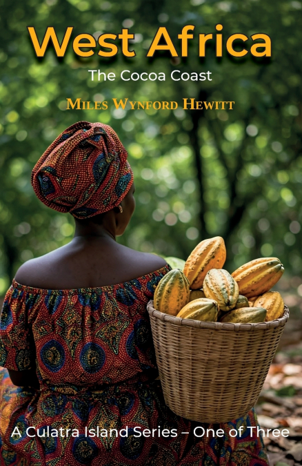 West Africa - The Cocoa Coast