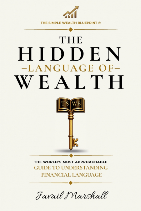 The Hidden Language Of Wealth