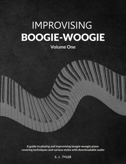 Improvising Boogie-Woogie  Volume One