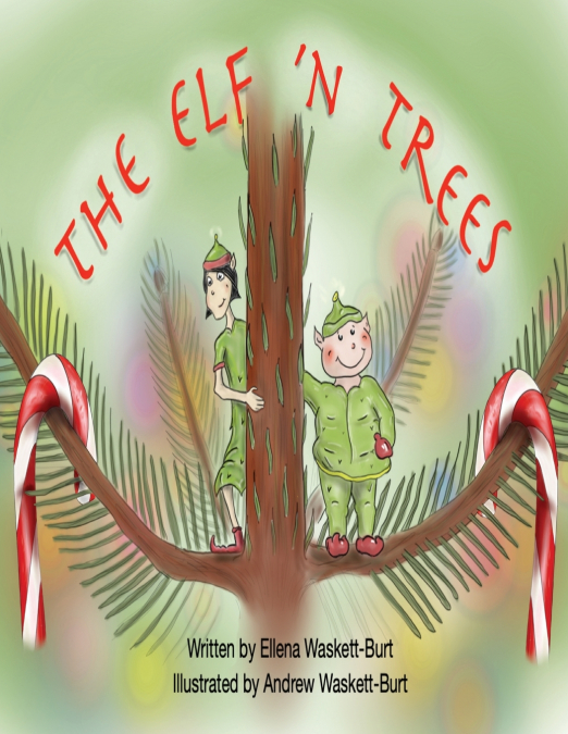 The Elf ’n Trees