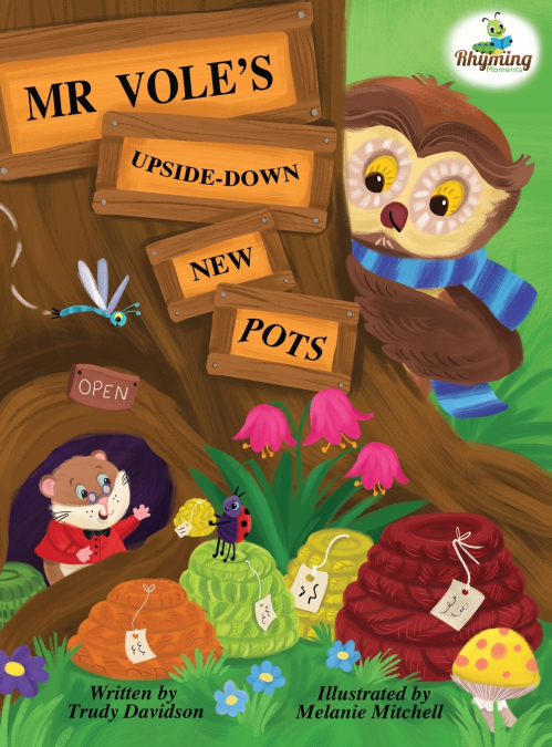 Mr Vole’s Upside Down New Pots