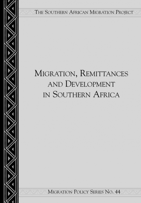 Migration, Remittances and Development in Southern Africa