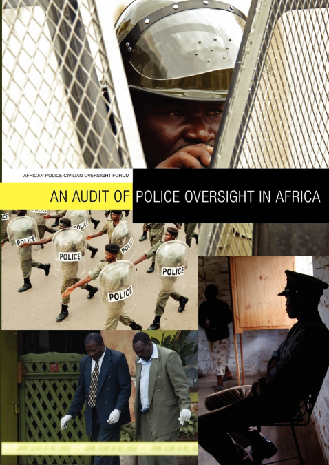 An Audit of Police Oversight in Africa