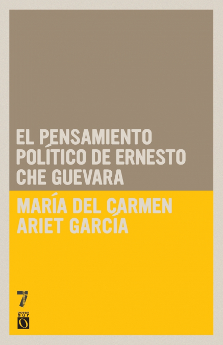 El pensamiento pol tico de Ernesto Che Guevara
