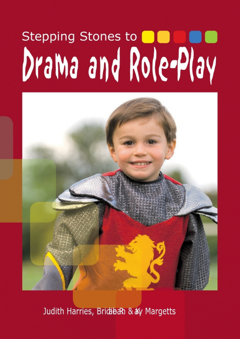 Stepping Stones to Drama and Role Play