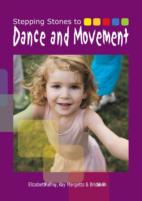 Stepping Stones to Dance and Movement